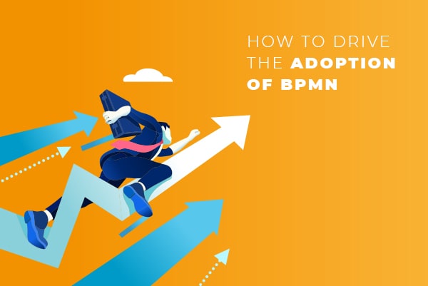 how-to-drive-the-adoption-of-bpmn-min