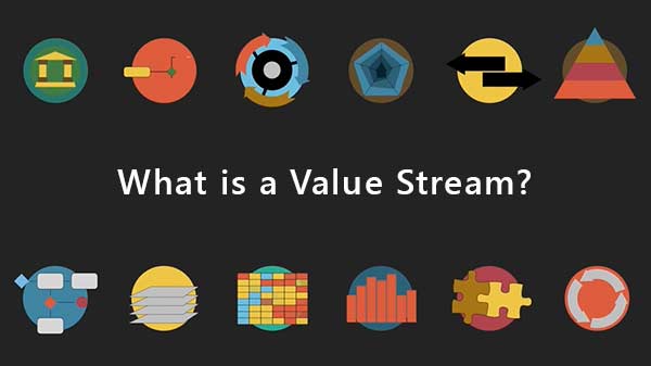 what-is-a-value-stream