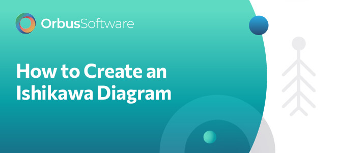 How to Create an Ishikawa Diagram