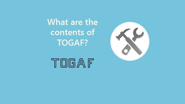 what-are-the-contents-f-togaf