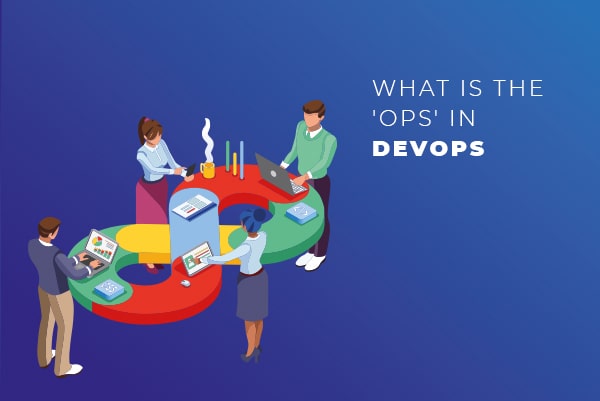 what-is-the-ops-in-devops-min